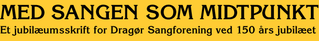 Dragør Sangforening 150